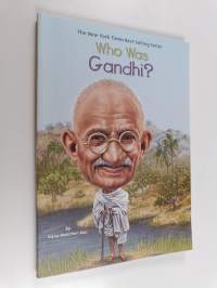 Who Was Gandhi?