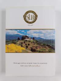 Small Luxury hotels of the world - Experience another world