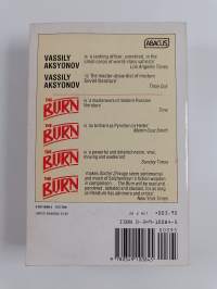 The Burn - A Novel in Three Books (late Sixties-early Seventies)