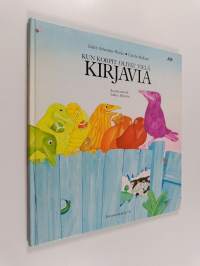 Kun korpit olivat vielä kirjavia