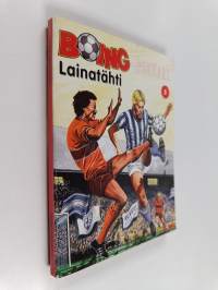 Boing-pokkari 5 : Lainatähti ; Kiistakumppanit