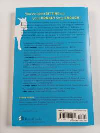 Get Off Your Donkey! - Help Somebody and Help Yourself