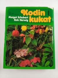 Kodin kukat : suuri huonekasvikirja