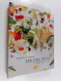 Essential cuisine - Michel Bras