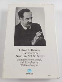 I used to believe I had forever - Now I'm not sure