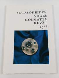 Sotasokeiden viideskolmatta kevät 1966