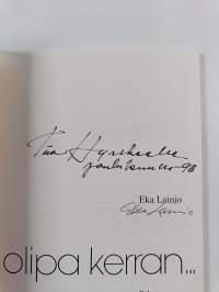 Olipa kerran : puhetta kirjasta ja kirjojen teosta (signeerattu, tekijän omiste)