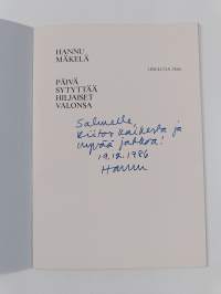 Päivä sytyttää hiljaiset valonsa : (jouluna 1986) (signeerattu, tekijän omiste)