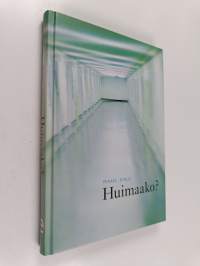 Huimaako?