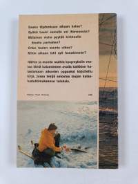Nappaako tänään : opaskirja kalamiehille kalantulon ennustamisessa