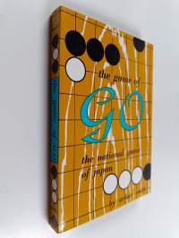 The Game of Go : The National Game of Japan