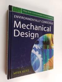 Environmentally conscious mechanical design