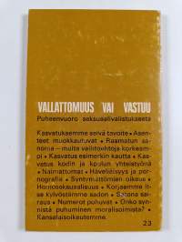 Vallattomuus vai vastuu : Vapaiden kristittyjen puheenvuoro seksuaalikysymyksestä
