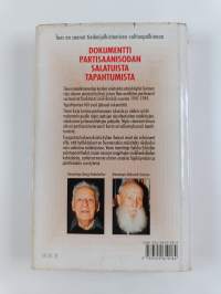 Vaiettu sota : Neuvostoliiton partisaanien iskut suomalaisiin kyliin