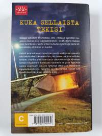 Kuka sellaista tekisi
