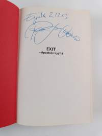 Exit - Apostolin kyytiä : Tarinoita lavalta ja lavan takaa (signeerattu, tekijän omiste)