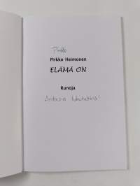 Elämä on : runoja (signeerattu, tekijän omiste)