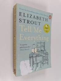 Tell me everything : a novel
