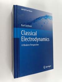 Classical Electrodynamics - A modern perspective