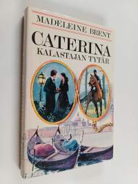 Caterina, kalastajan tytär