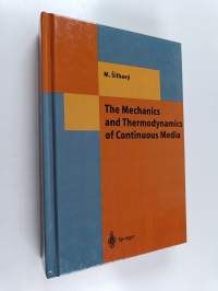 The mechanics and thermodynamics of continuous media
