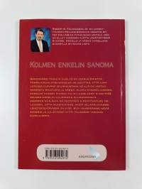 Kolmen enkelin sanoma : paluu oleelliseen
