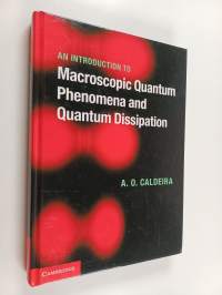 An Introduction to Macroscopic Quantum Phenomena and Quantum Dissipation