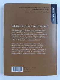 Mihin uskovat eksistentialistit?