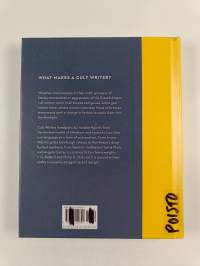 Cult writers : 50 nonconformist novelists you need to know