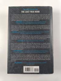 The last folk hero : the life and myth of Bo Jackson - Life and myth of Bo Jackson