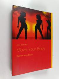 Move Your Body - Rajaton eurodance