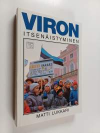 Viron itsenäistyminen : kerran me voitamme kuitenkin (signeerattu)