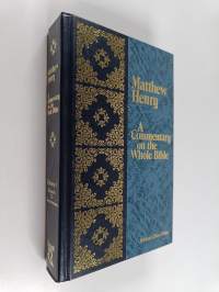 A commentary on the whole Bible 1-6