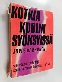 Kotkia kuolinsyöksyissä : suomalaiset koelentäjät sodan ja rauhan taivaalla (signeerattu)