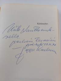 Kärkimiehet (signeerattu, tekijän omiste)