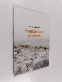 Kantamisen arvoinen