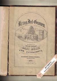 Kring Jul-Granen Samling af Lätt och omtyckt dansmusik för Pianoforte. 1-9 häfte.