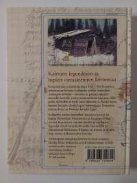 Kulkijoiden vanhaa Saariselkää : Autiotupien kertomaa, tarinoita