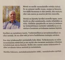 Suomi kulkee puujaloilla  -Metsien käytön onnistumisia ja virheitä