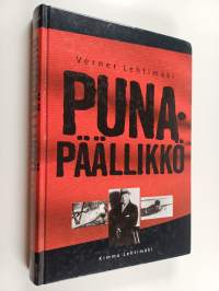 Punapäällikkö : Verner Lehtimäki
