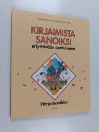 Kirjaimista sanoiksi : eriyttävään opetukseen - Harjoitusvihko