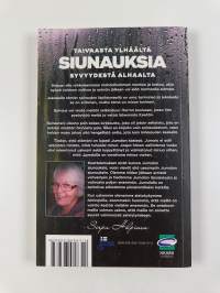 Siunauksia : taivaasta ylhäältä, syvyydestä alhaalta (signeerattu)