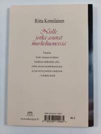 Niille, jotka asuvat murhehuoneissa