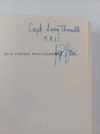 Kuin Pietari hiilivalkealla - sotasyyllisyysasian vaiheet 1944-1949 (signeerattu, tekijän omiste)