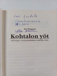 Kohtalon yöt : Helsingin suurpommitukset talvella 1944 (signeerattu, tekijän omiste)