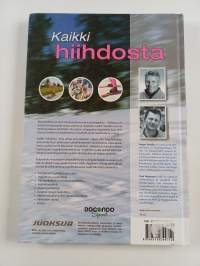 Kaikki hiihdosta : tekniikka, välineet &amp; harjoittelu