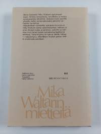 Mika Waltarin mietteitä