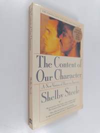 The Content of Our Character - A New Vision of Race In America