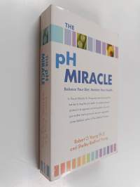 The Ph Miracle - Balance Your Diet, Reclaim Your Health (tekijän omiste)