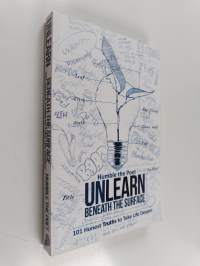 Beneath the Surface - 101 Honest Truths to Take Life Deeper